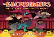 The Backstagers And The Ghost Light (Backstagers #1)