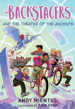 Bertrand.pt - The Backstagers And The Theater Of The Ancients (Backstagers #2)