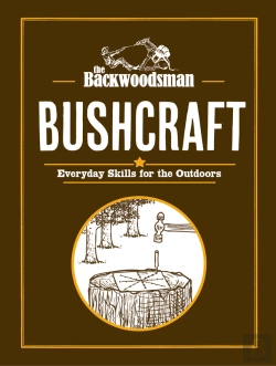 Bertrand.pt - The Backwoodsman: Bushcraft