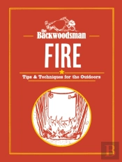 The Backwoodsman: Fire