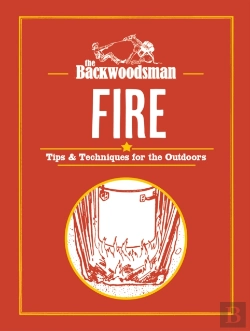 Bertrand.pt - The Backwoodsman: Fire