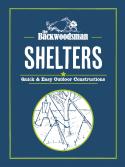 The Backwoodsman: Shelters