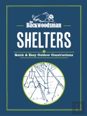 The Backwoodsman: Shelters