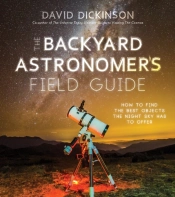 The Backyard Astronomer'S Field Guide