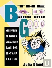 The Bad And The Good