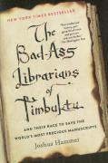 The Bad-Ass Librarians Of Timbuktu