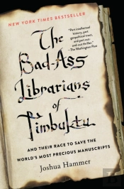 The Bad-Ass Librarians Of Timbuktu