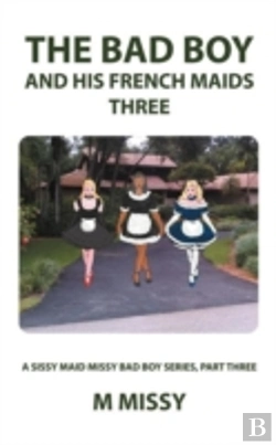 Bertrand.pt - The Bad Boy And His French Maids, Three