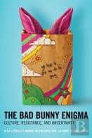 The Bad Bunny Enigma