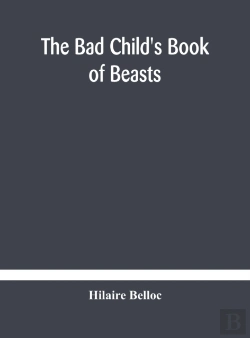 Bertrand.pt - The Bad Child'S Book Of Beasts
