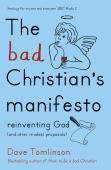 The Bad Christian'S Manifesto