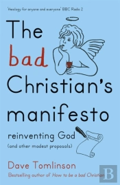 The Bad Christian'S Manifesto