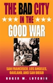 The Bad City In The Good War