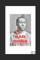 The Bad Dogs