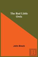 The Bad Little Owls