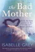The Bad Mother