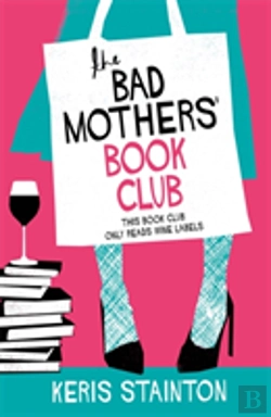 Bertrand.pt - The Bad Mothers' Book Club