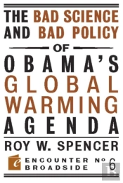 The Bad Science And Bad Policy Of Obama?S Global Warming Agenda