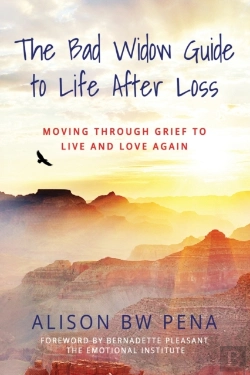 Bertrand.pt - The Bad Widow Guide To Life After Loss: