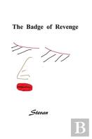 The Badge Of Revenge