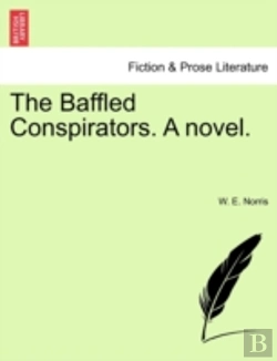 Bertrand.pt - The Baffled Conspirators. A Novel.