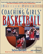 The Baffled Parent'S Guide To Coaching Girls' Basketball
