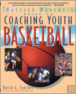 Bertrand.pt - The Baffled Parent'S Guide To Coaching Youth Basketball