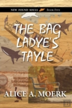 Bertrand.pt - The Bag Ladye'S Tayle, New Found Souls Book Five