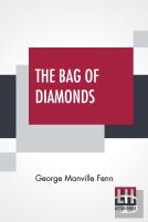 The Bag Of Diamonds