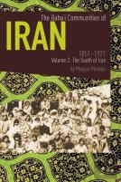 The Baha'I Communities Of Iran 1851-1921 Volume 2