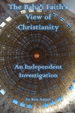 Bertrand.pt - The Baha'I Faith'S View Of Christianity