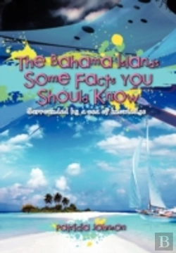 Bertrand.pt - The Bahama Islands Some Facts You Should Know