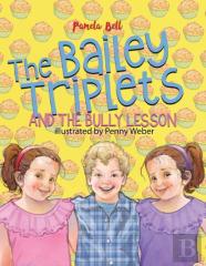 The Bailey Triplets And The Bully Lesson