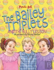 The Bailey Triplets And The Bully Lesson