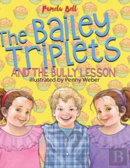 The Bailey Triplets And The Bully Lesson