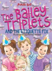 The Bailey Triplets And The Etiquette Fi