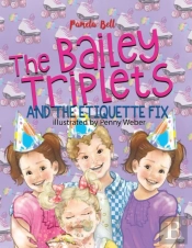 The Bailey Triplets And The Etiquette Fix