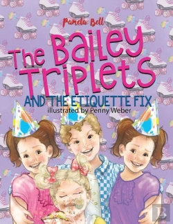 Bertrand.pt - The Bailey Triplets And The Etiquette Fix