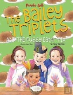 Bertrand.pt - The Bailey Triplets And The Fussy Eater Fix