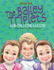 The Bailey Triplets And The Lying Lesson