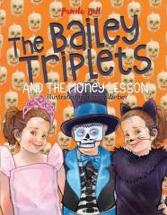The Bailey Triplets And The Money Lesson