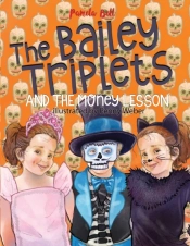The Bailey Triplets And The Money Lesson