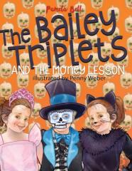 The Bailey Triplets And The Money Lesson