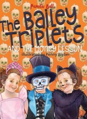 The Bailey Triplets And The Money Lesson