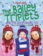 The Bailey Triplets And The Nightmare Fix