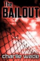 The Bailout