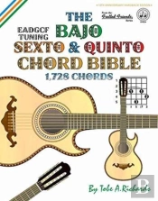 The Bajo Sexto & Quinto Chord Bible: Ead