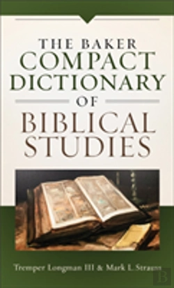 Bertrand.pt - The Baker Compact Dictionary Of Biblical Studies