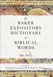 The Baker Expository Dictionary Of Biblical Words