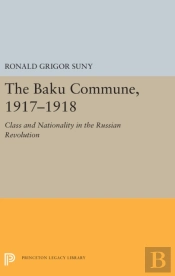 The Baku Commune, 1917-1918